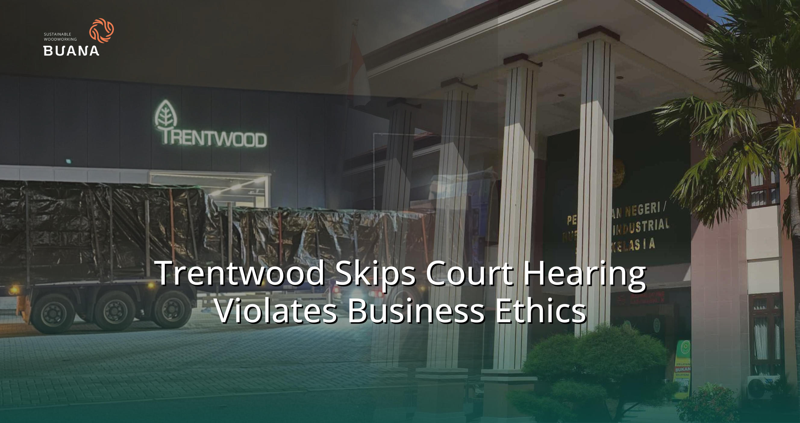 Trentwood Skips Court Hearing, Violates Business Ethics