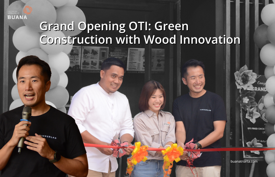 Grand Opening OTI: Green Construction with Wood Innovation