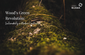 The Role of Wood in Sustainable Projects: Addressing Green Construction Challenges
